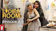 Ladies Room Hindi Episode 02 Dingo nd Khanna Preggers Or Not Full Movie